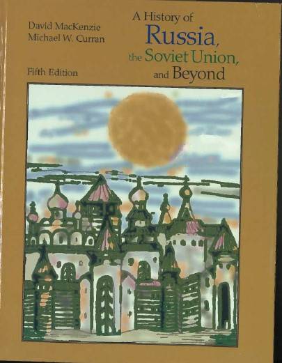 book titled A History of Russia, the Soviet Union, and Beyond.